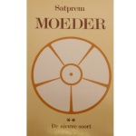 Moeder of de Nieuwe Soort II, Satprem